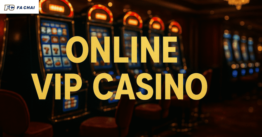fachai online vip casino